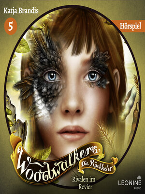 cover image of Woodwalkers--Die Rückkehr. Rivalen im Revier--Das Hörspiel (Staffel 2, Band 5)